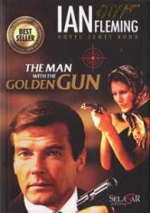 The Man With The Golden Gun (Novel James Bond 007)